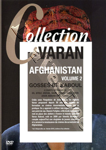 Collection Varan - Afghanistan: Kids of Kabul |Vol. 2 | Une journe de Rahela / Les Enfants de la rue aux oiseaux / Mon instituteur est boutiquier / Le chemin des coliers  | A Day In The Life of Rahela / Bird Street Is My Home / My Teach DVD